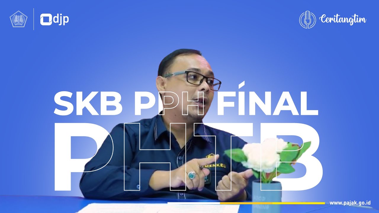 Ceritangtim Eps.7 - Surat Keterangan Bebas (SKB) PPh Final