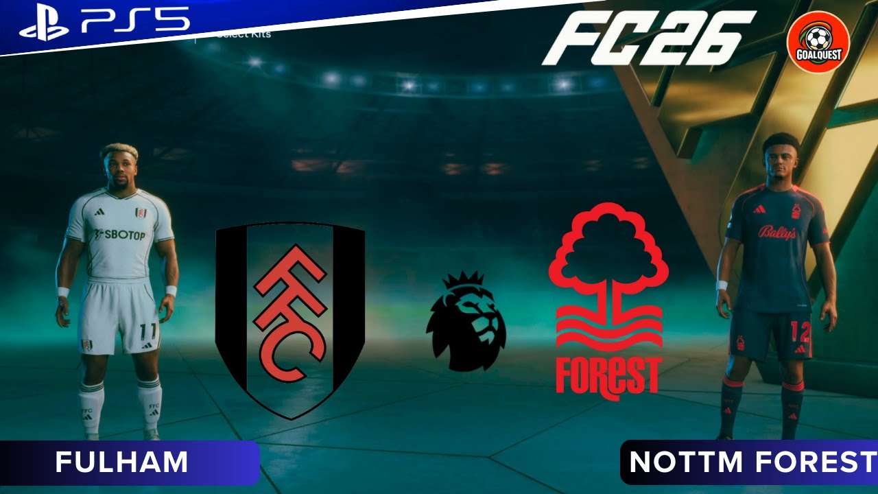 Fulham vs Nottingham Forest - FC 26