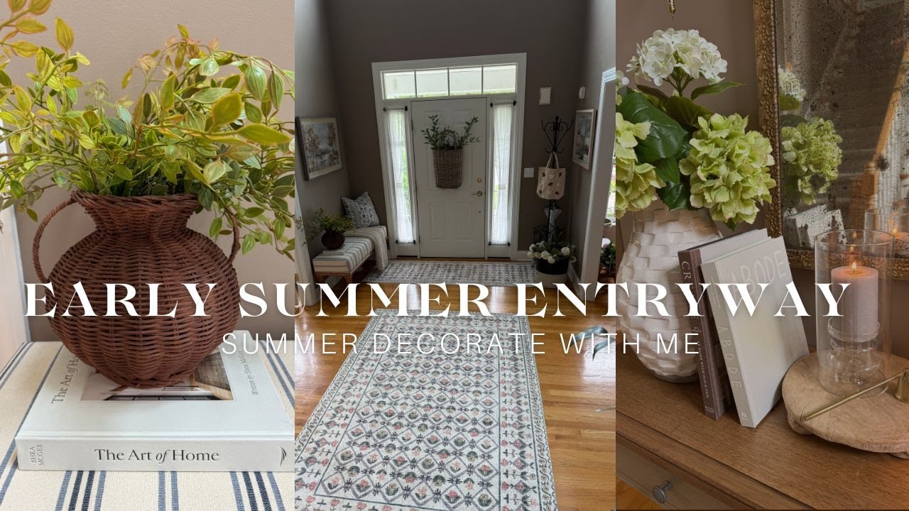 EARLY SUMMER DECORATE WITH ME | SUMMER ENTRYWAY STYLING IDEAS