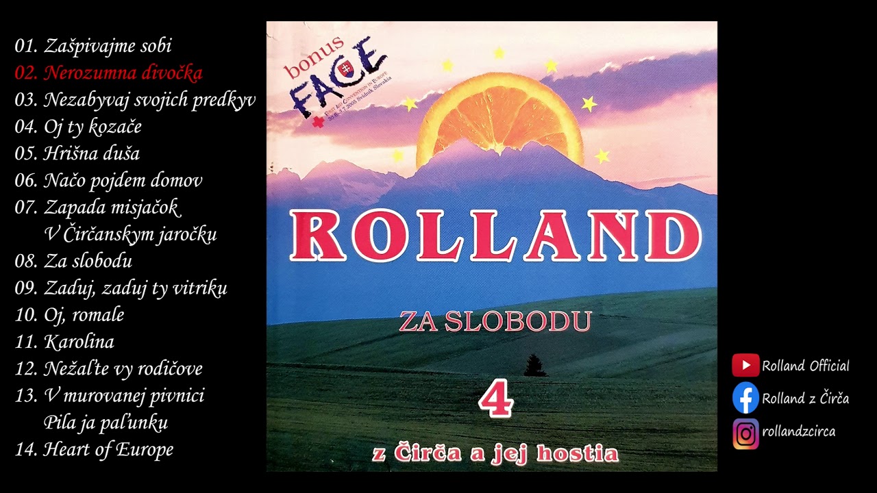 Hudobn&aacute; skupina Rolland z Čirča - 02  Nerozumna divočka - CD 4