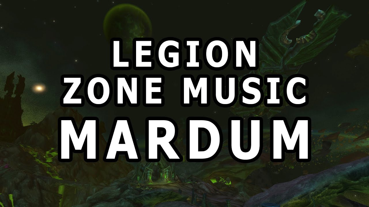 Mardum Music - Demon Hunters Starting Zone Legion
