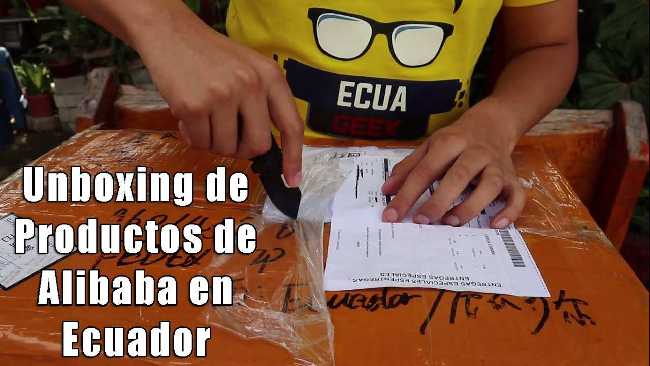 Unboxing de Alibaba en Ecuador || Ecuageek