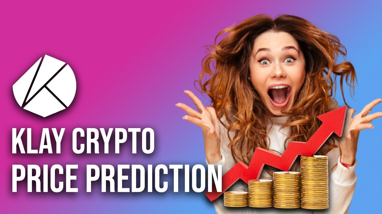 Klay Crypto Price Prediction: 2021-2025