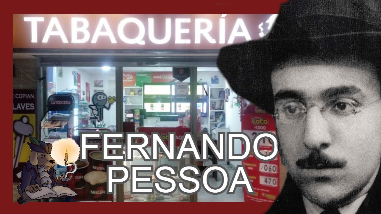 TABAQUERÍA. Fernando Pessoa. (Álvaro de Campos)