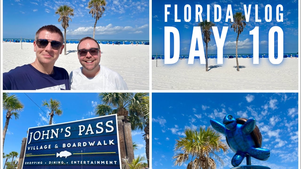 FLORIDA VLOG - DAY 10 - 2025 - CLEARWATER BEACH, JOHN’S PASS VILLAGE & BOARDWALK