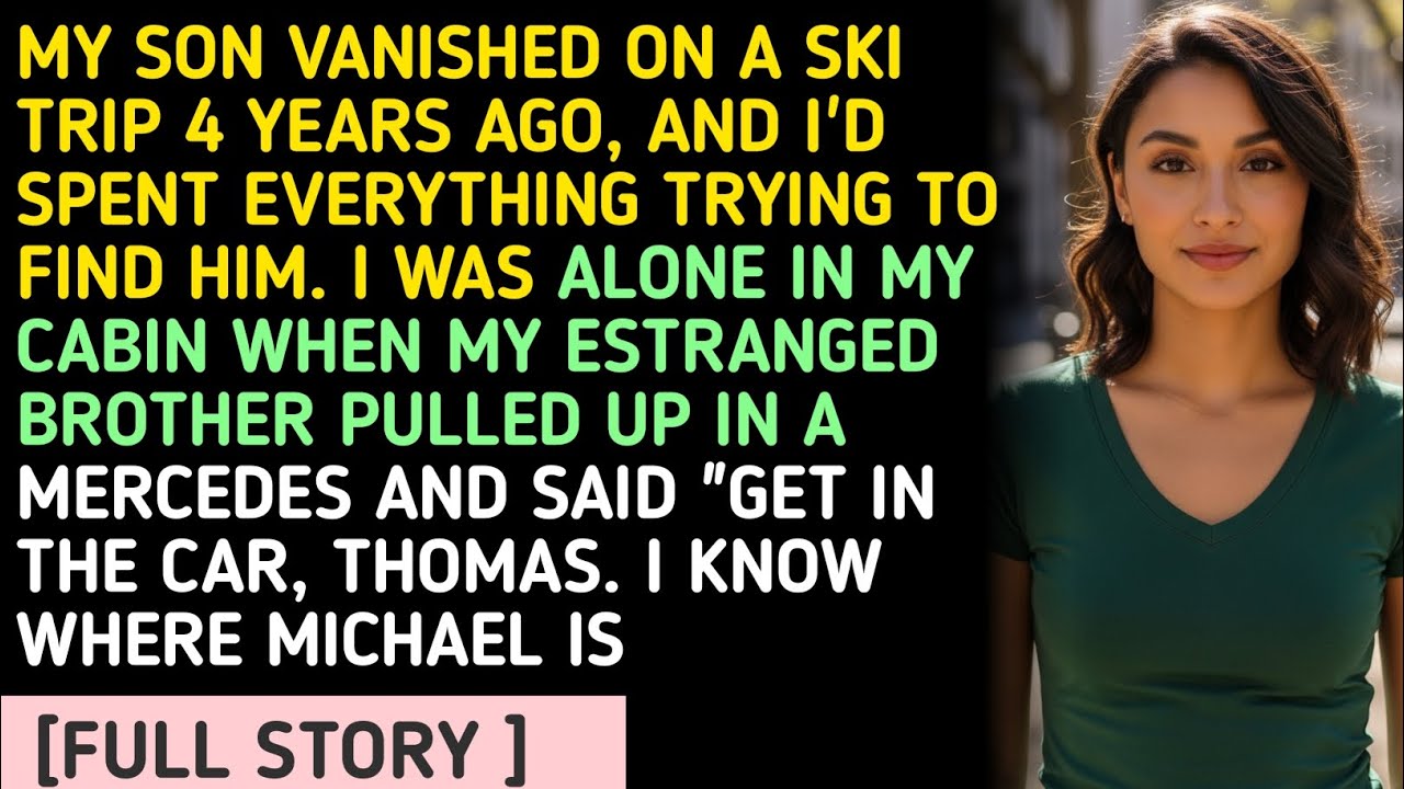 MY SON VANISHED ON A SKI TRIP 4 YEARS AGO, AND I'D SPENT EVERYTHING TRYING TO FIND HIM. I WAS ALO...