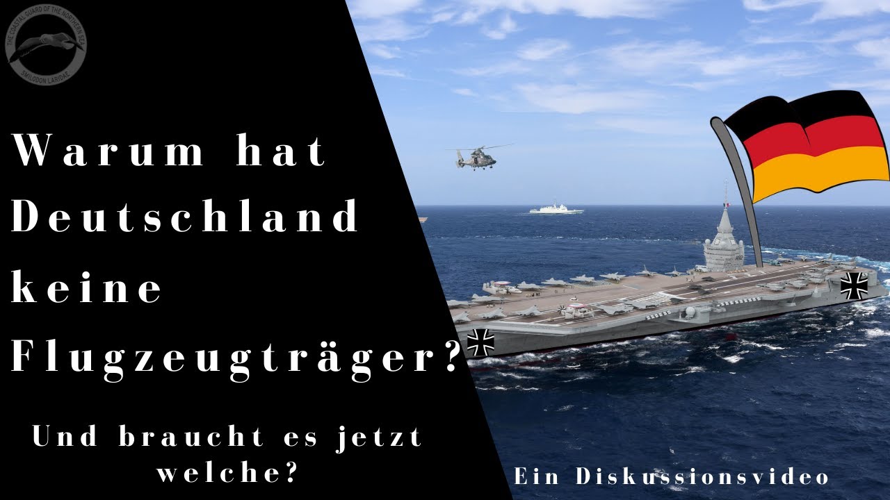 Diskussion: Warum hat Deutschland keine Flugzeugträger ? und braucht es jetzt welche?