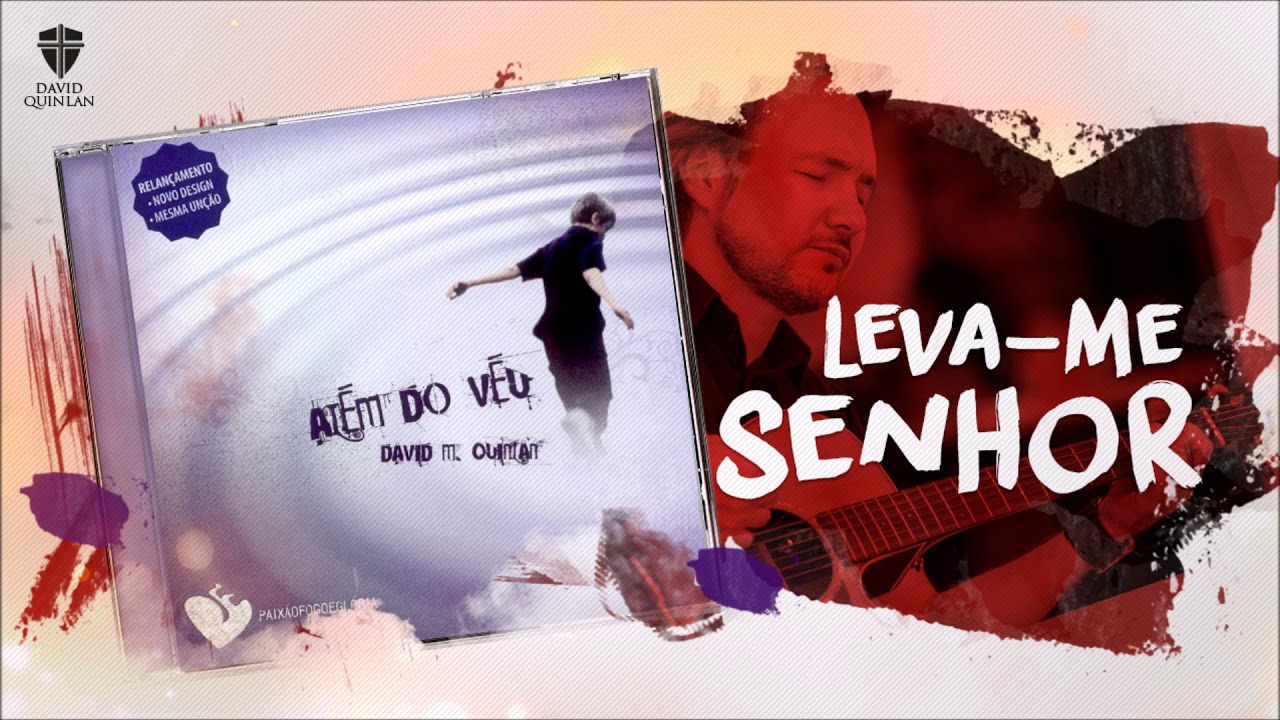 David Quinlan - Leva-me Senhor