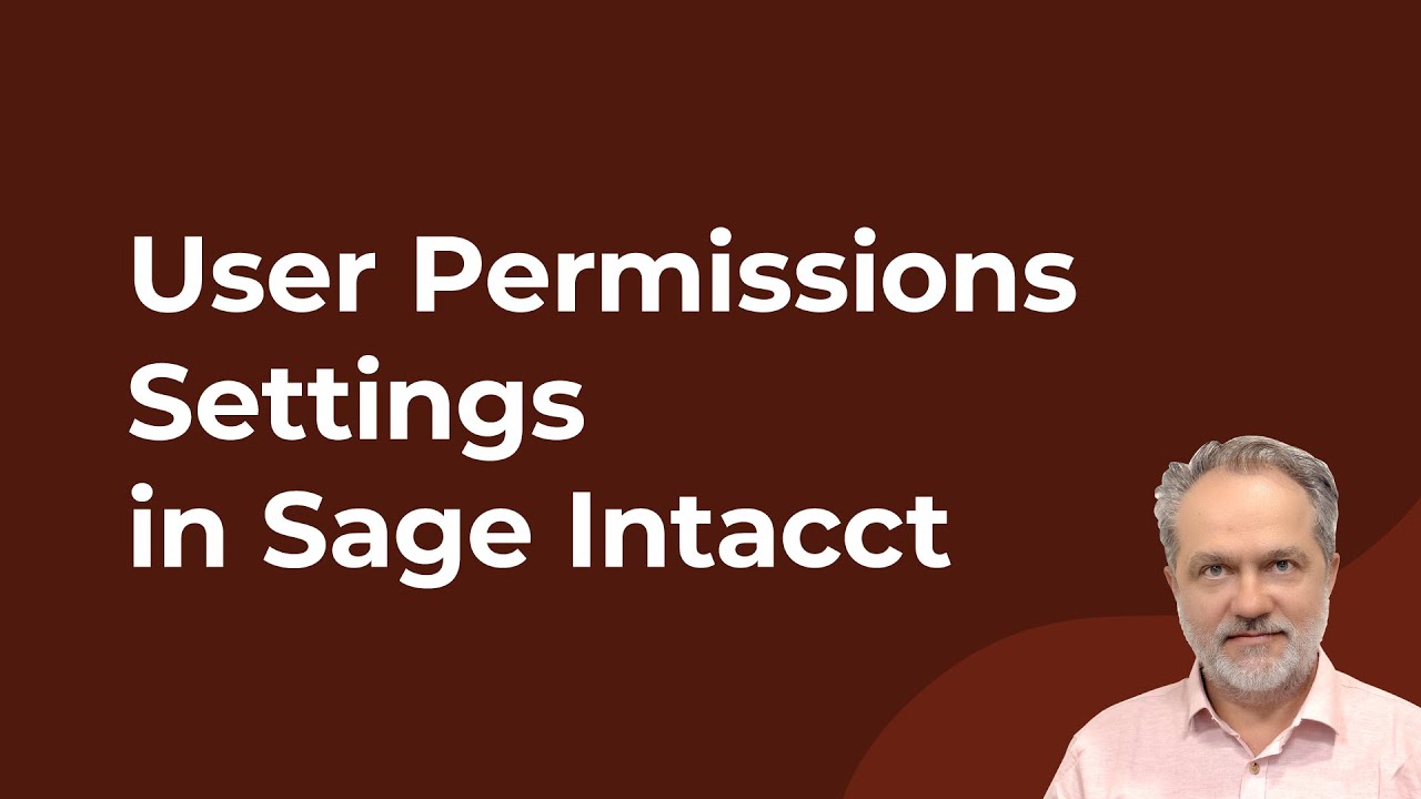 Sage Intacct User Permissions Settings
