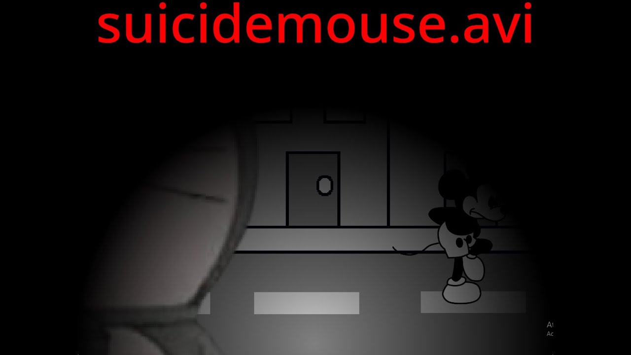 suicidemouse.avi(gorixgorix version) but i add more screams