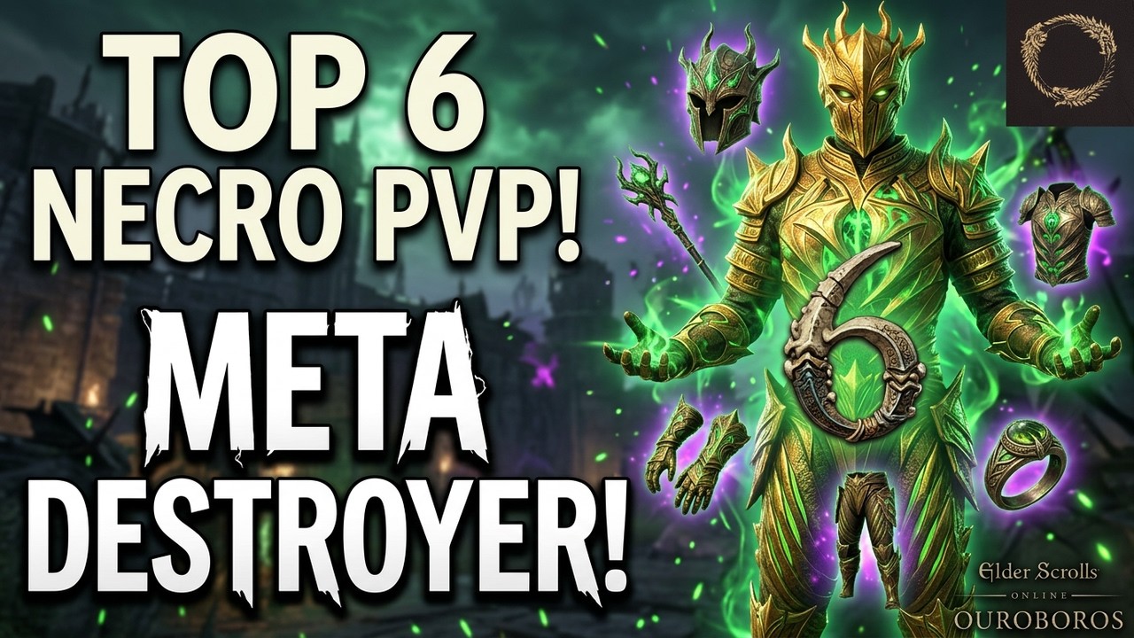 These 6 Necro Sets Destroying ESO PvP META Right Now