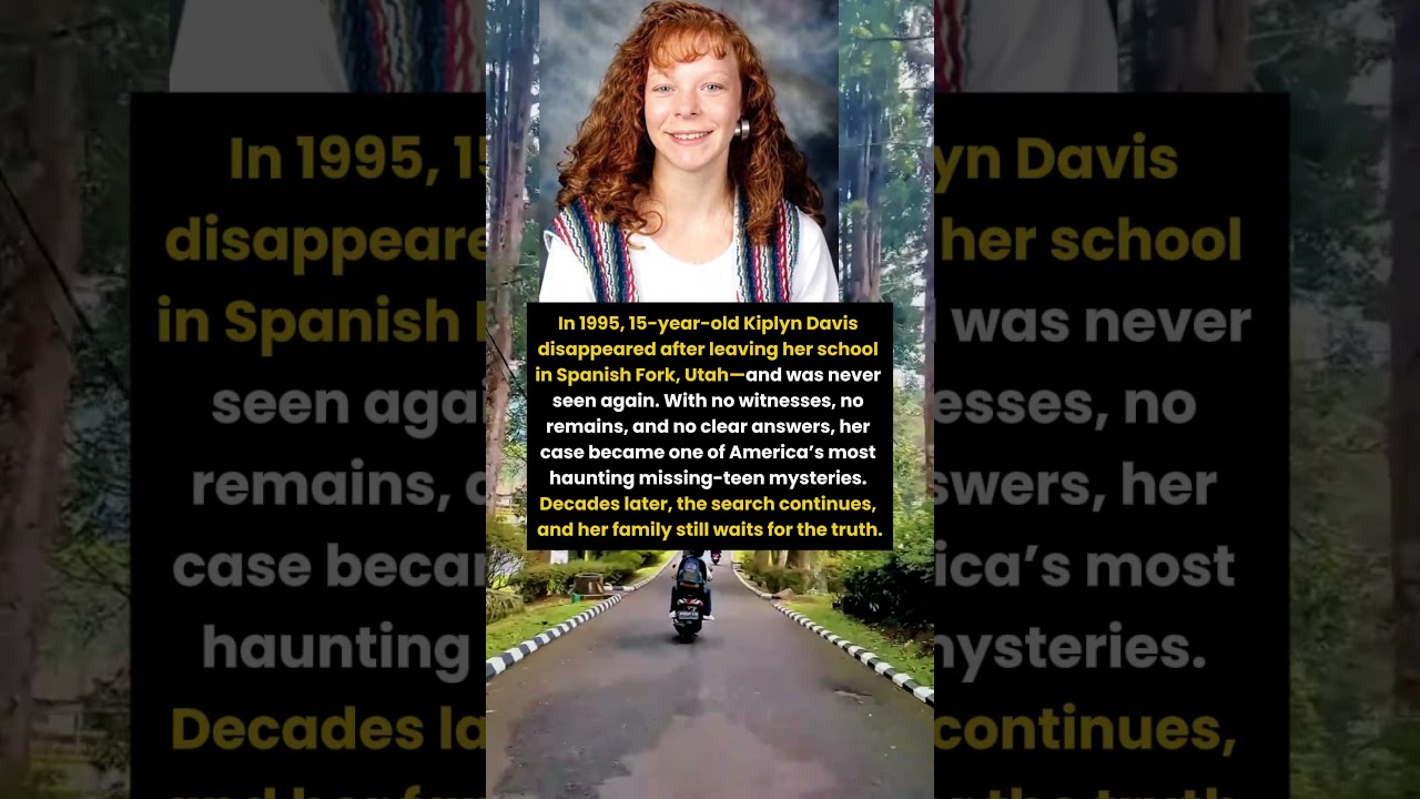 Kiplyn Davis: The Teen Who Vanished Without a Trace
