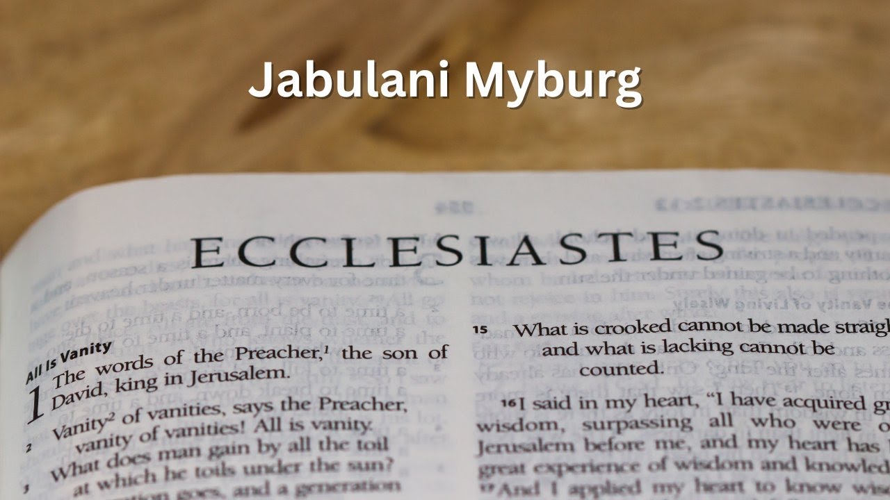 Everything yet Nothing (Ecclesiastes 6:1-12) - Jabulani Myburg