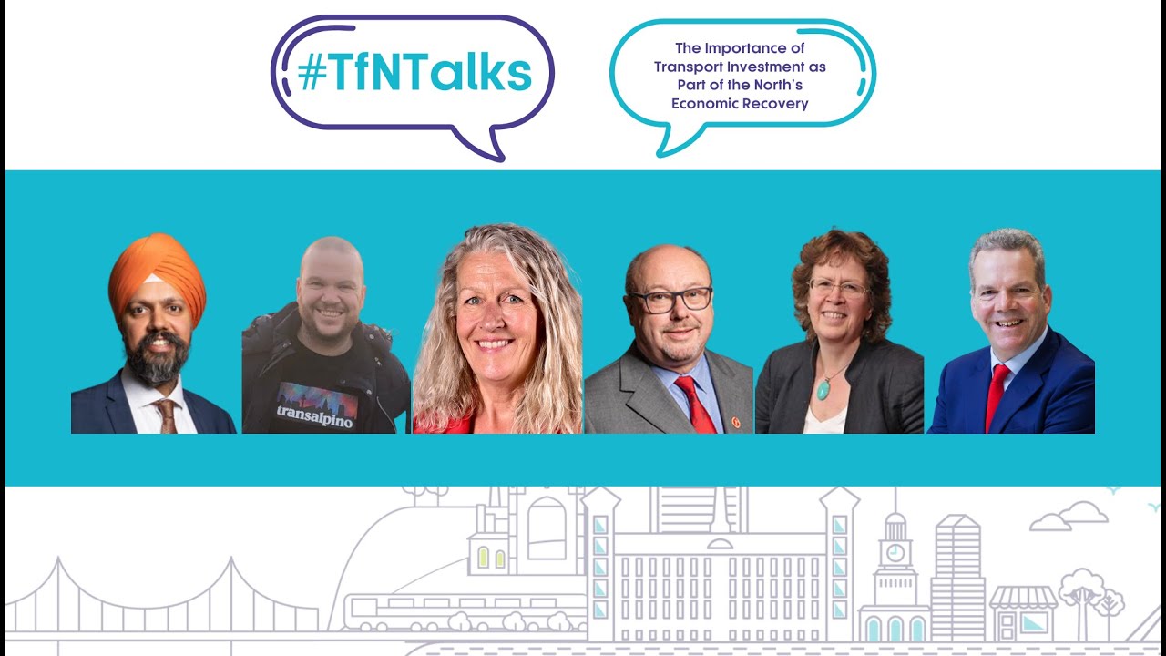 #TfNTalks | The Importance of Transport Investment as Part of the North&rsquo;s Economic Recovery