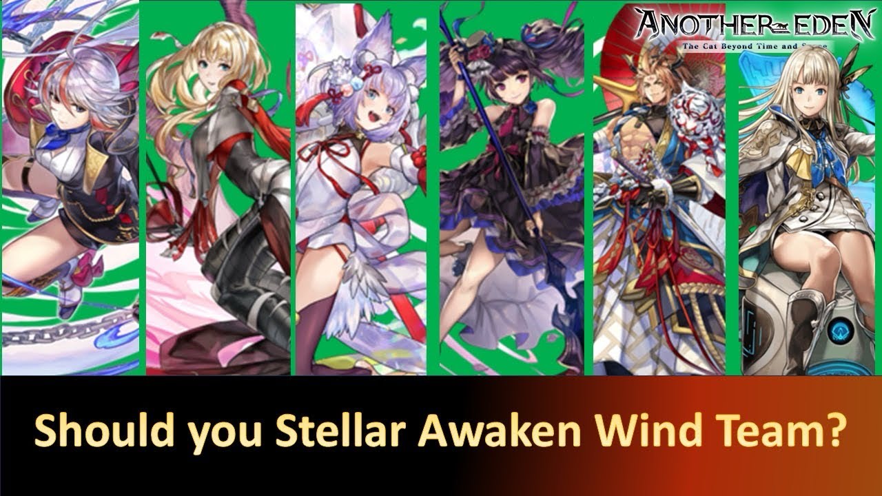 Another Eden Should You Stellar Awaken Wind Team? Sesta AS Isuka Necoco ES Shigure ES Shanie Suzette