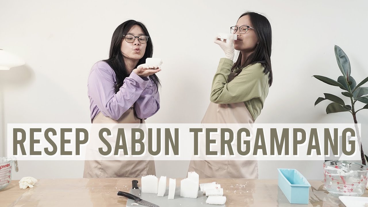 RESEP SABUN TERGAMPANG! Cocok Buat Pemula 👌👌