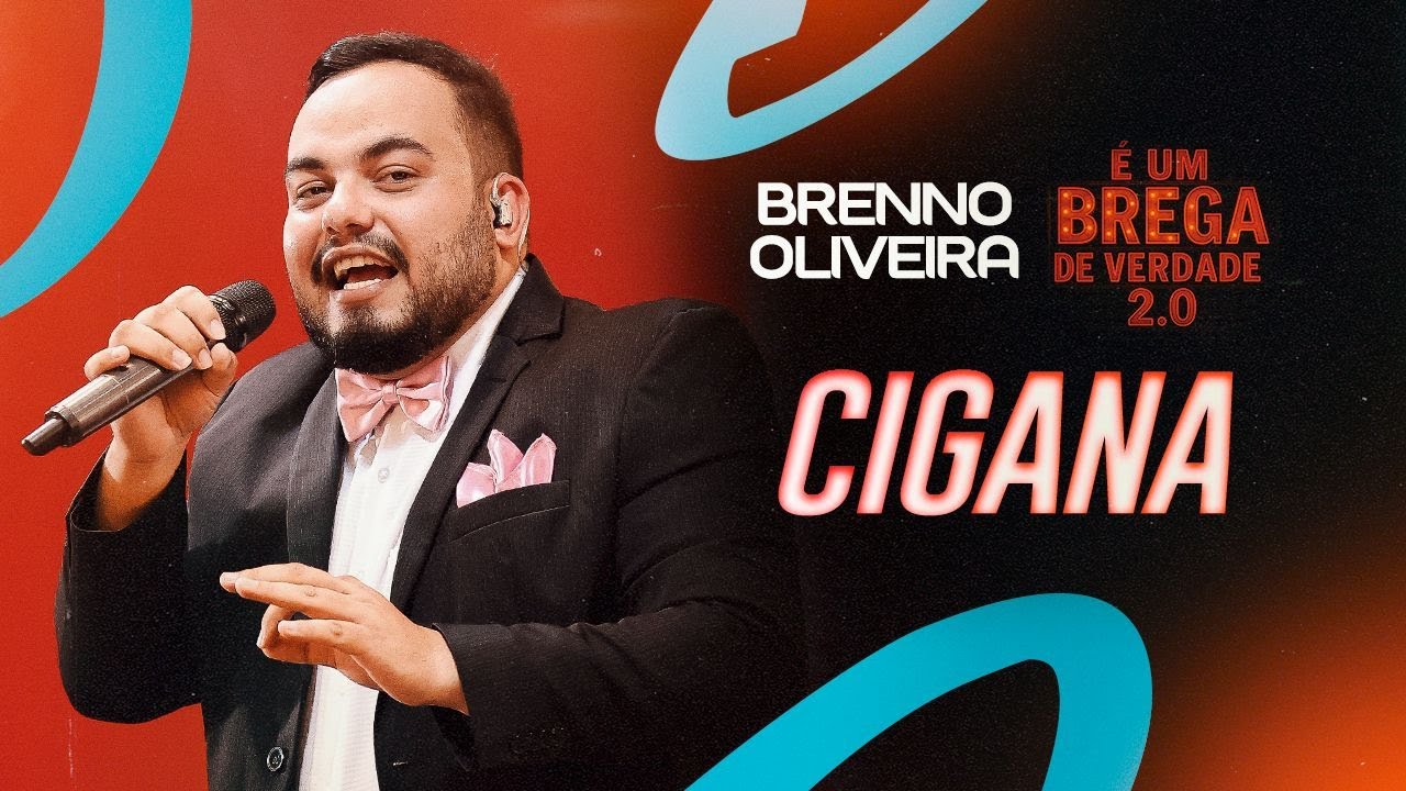 CIGANA - Brenno Oliveira | Um Brega de Verdade 2.0 - OFICIAL