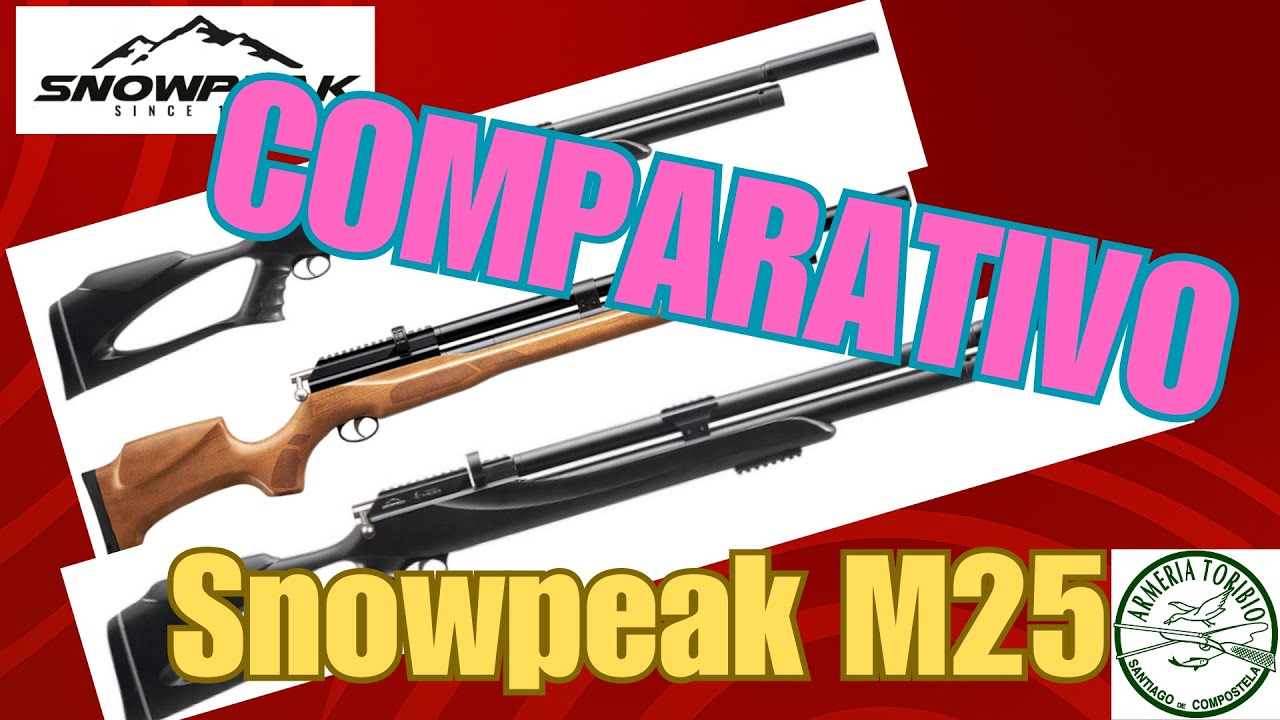 Comparativa Snowpeak M25 (Sus diferentes versiones)