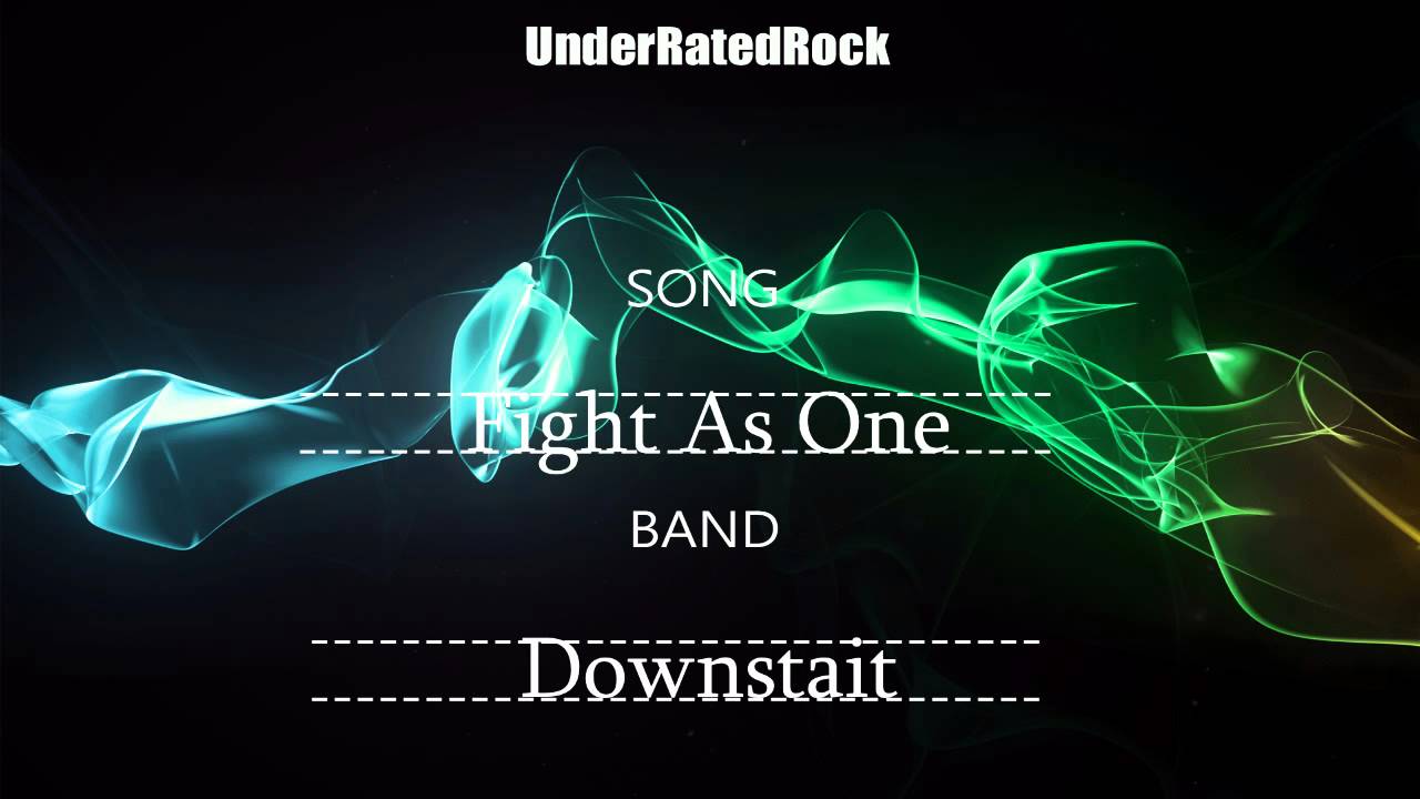 Downstrait - Fight As One