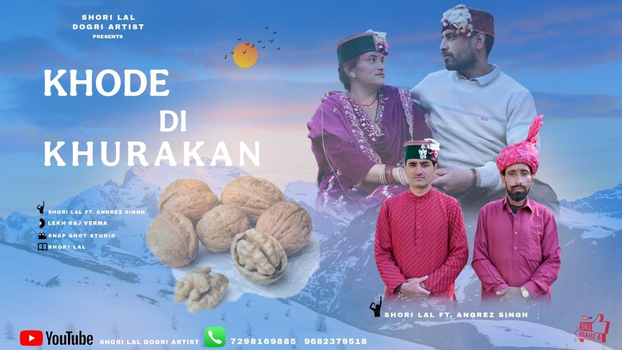 KHODE DI KHURAKAN || latest dogri song||Shori lal ft Angrez singh 