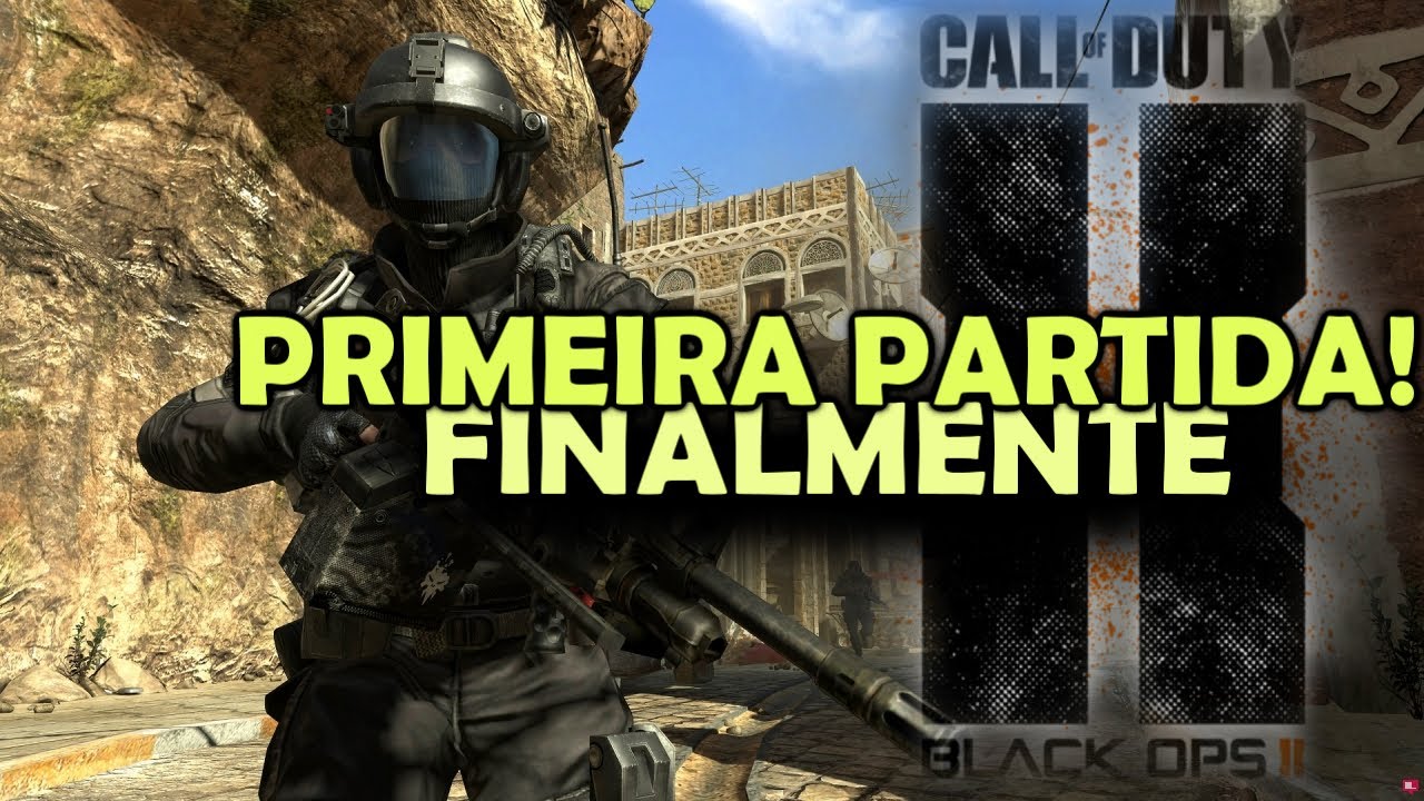 Primeira partida no #BlackOps2 - FINALMENTE!
