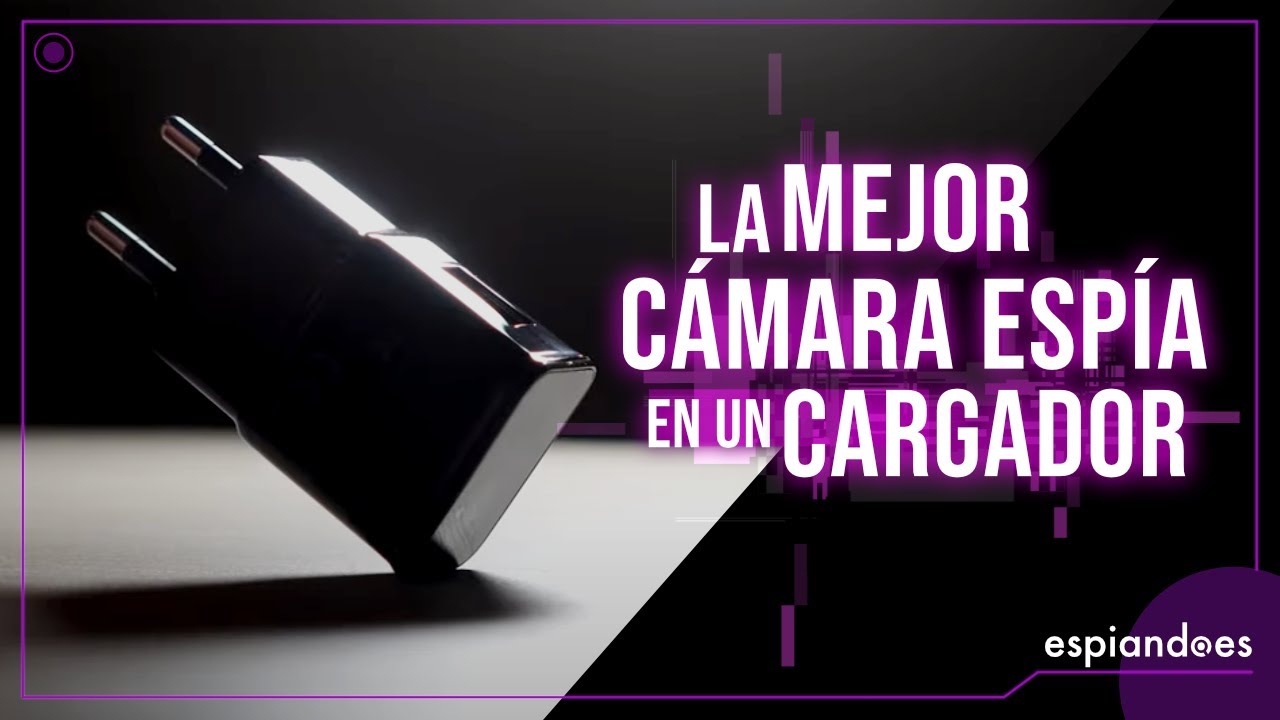 ✅ El Mejor Cargador Espía con CÁMARA OCULTA - Espiando.es