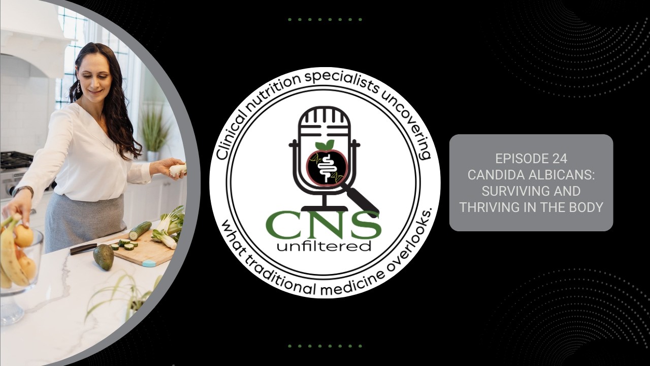 Candida Albicans: Surviving and Thriving in the Body | Ep. 24