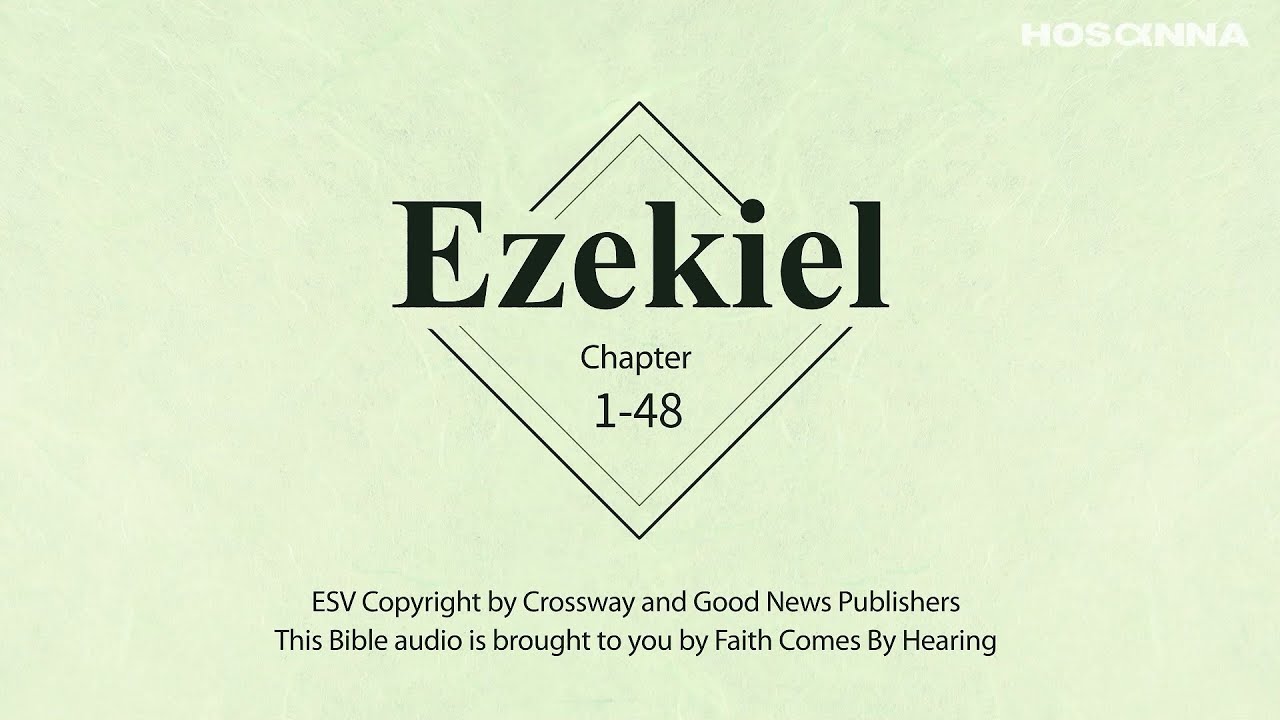 Book of Ezekiel  | Audio Bible with text (ESV)