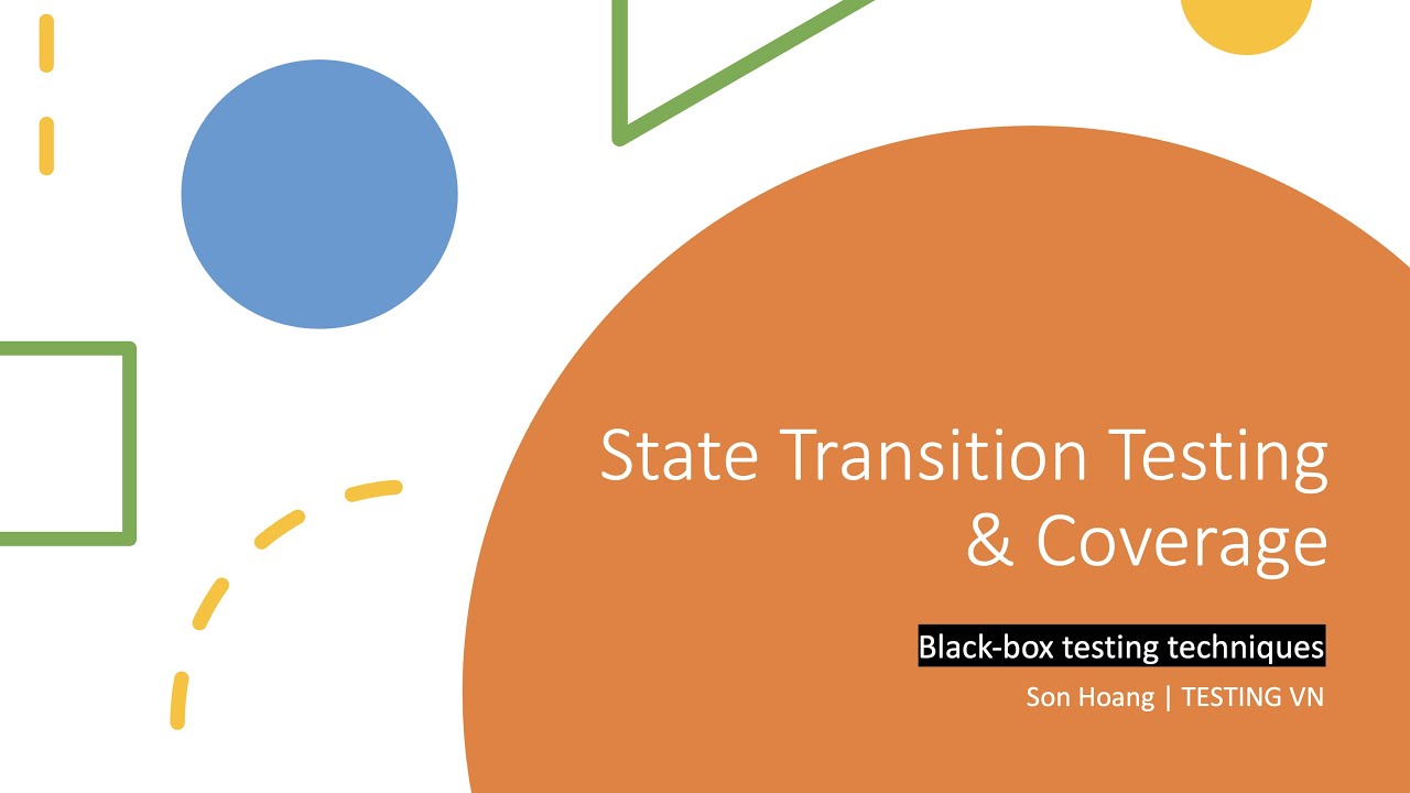 State Transition Testing là gì và cách xác định độ bao phủ - Giải thích chi tiết