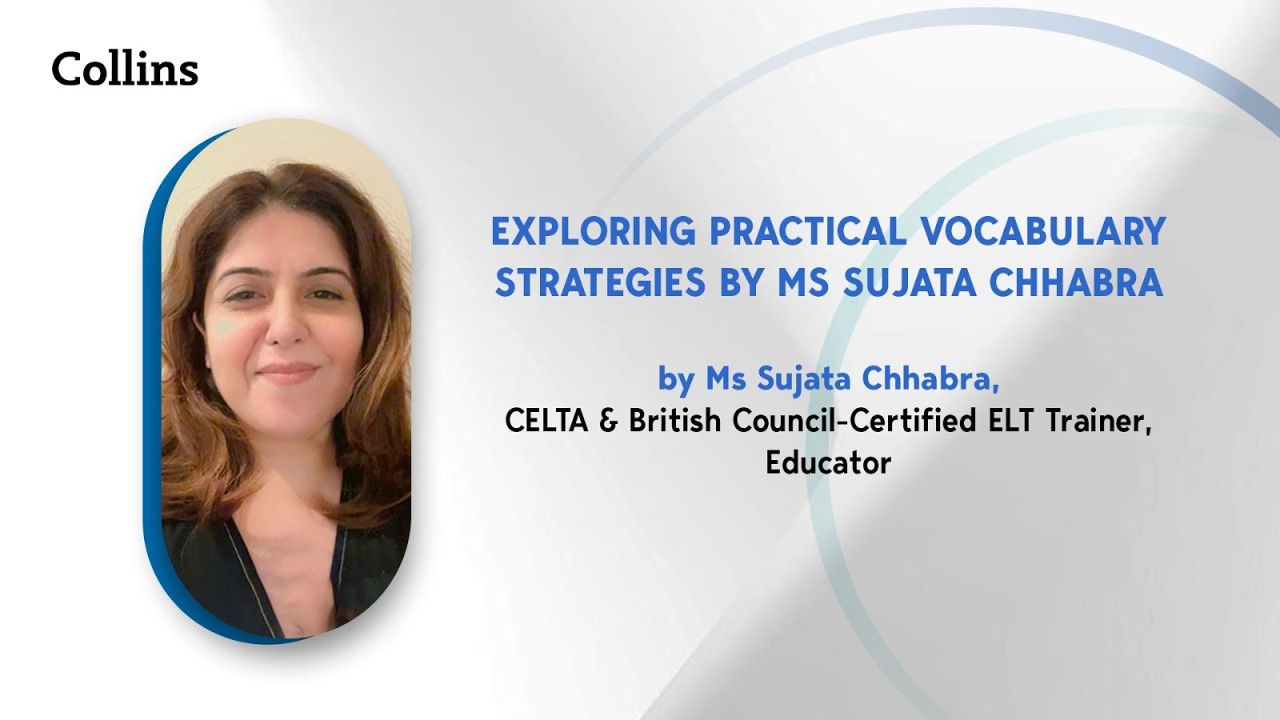 Exploring practical vocabulary strategies by Ms Sujata Chhabra