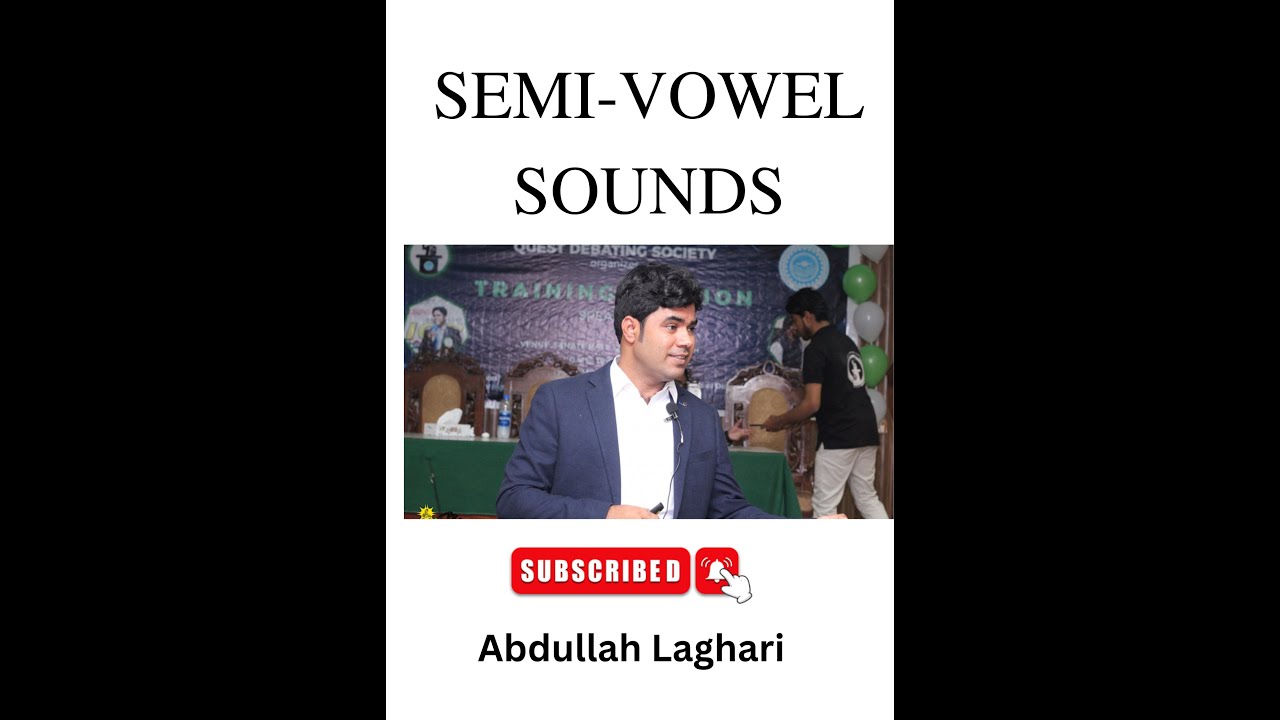 Semi-vowel Sounds (English Phonetics)