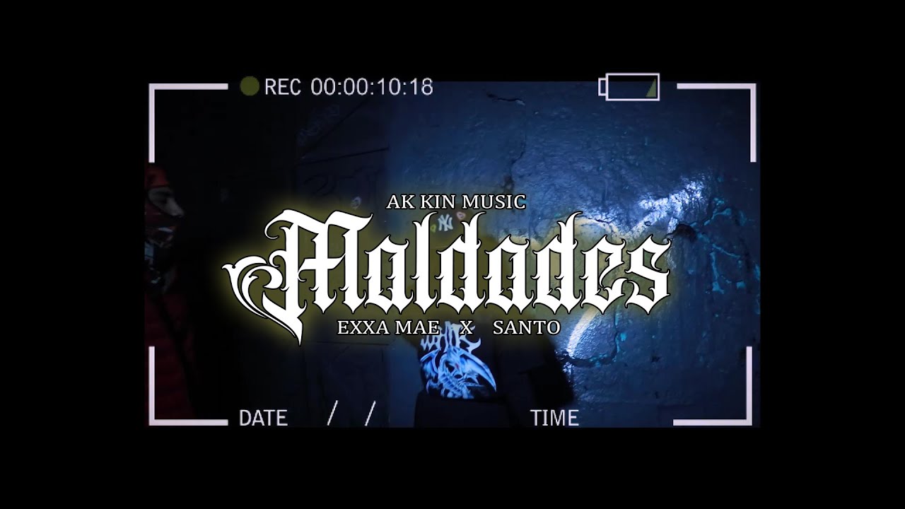 Maldades - EXXA MAE ft SANTO  // ak kin music // Video Oficial//