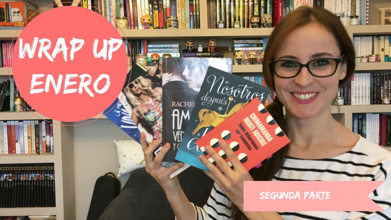 WRAP UP ENERO 2ªPARTE | LOS LIBROS DEL MES | Bibiana In Bookland