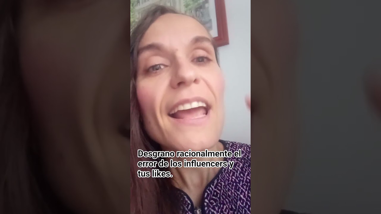 Desgrano racionalmente el error de los influencers y tus likes