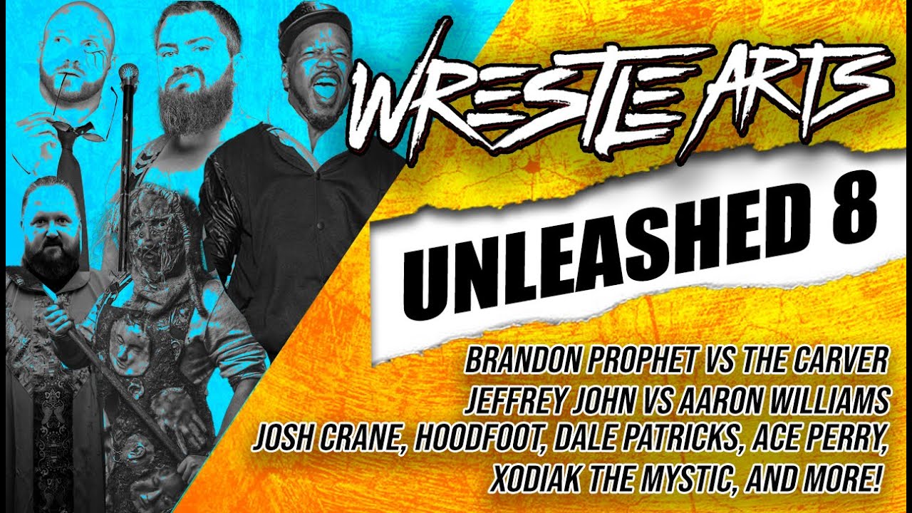 WrestleARTS Unleashed 8 featuring Brandon Prophet, The Carver, Josh Crane, Hoodfoot and More!