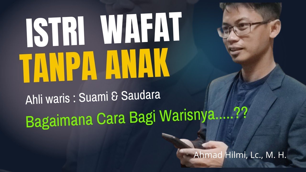 istri meninggal tidak punya anak, berapa bagian waris suami jika istri meninggal tanpa anak