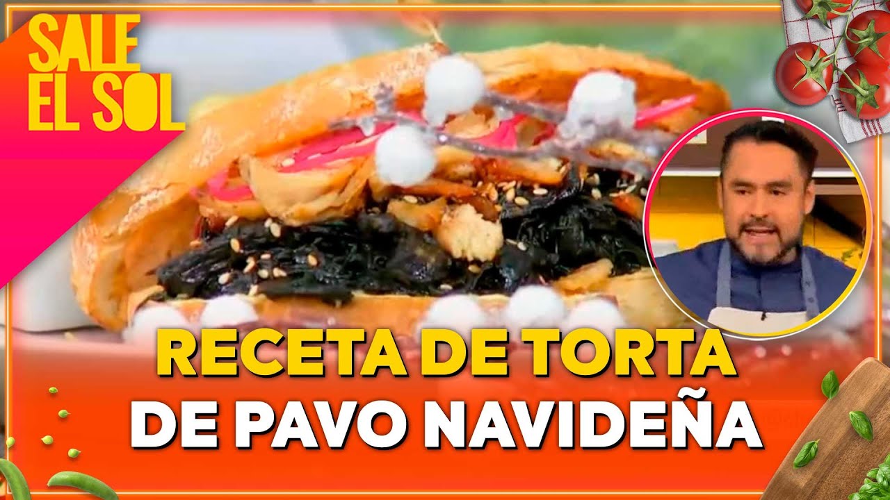 Receta de torta de pavo navideña con el chef Sergio Camacho | Sale el Sol