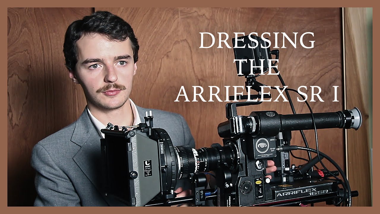 16mm Film | Dressing the Arriflex SR I