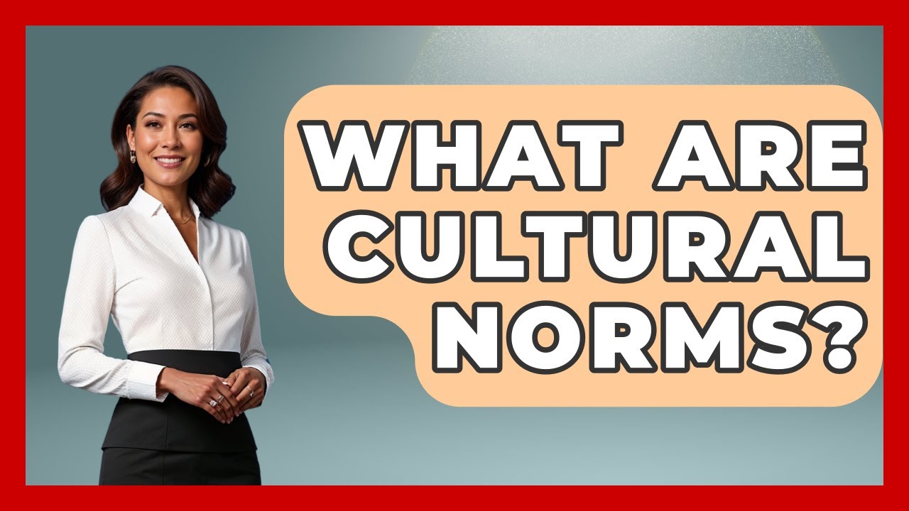 What Are Cultural Norms? - Law Enforcement Insider