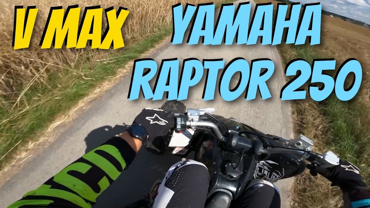 ILE POLECI - Yamaha Raptor 250 - V MAX