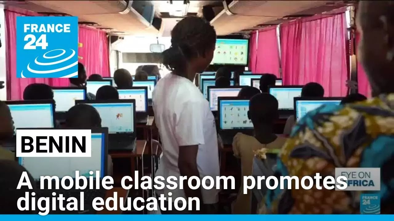 A mobile classroom promoting digital education travels across Benin &bull; FRANCE 24 English