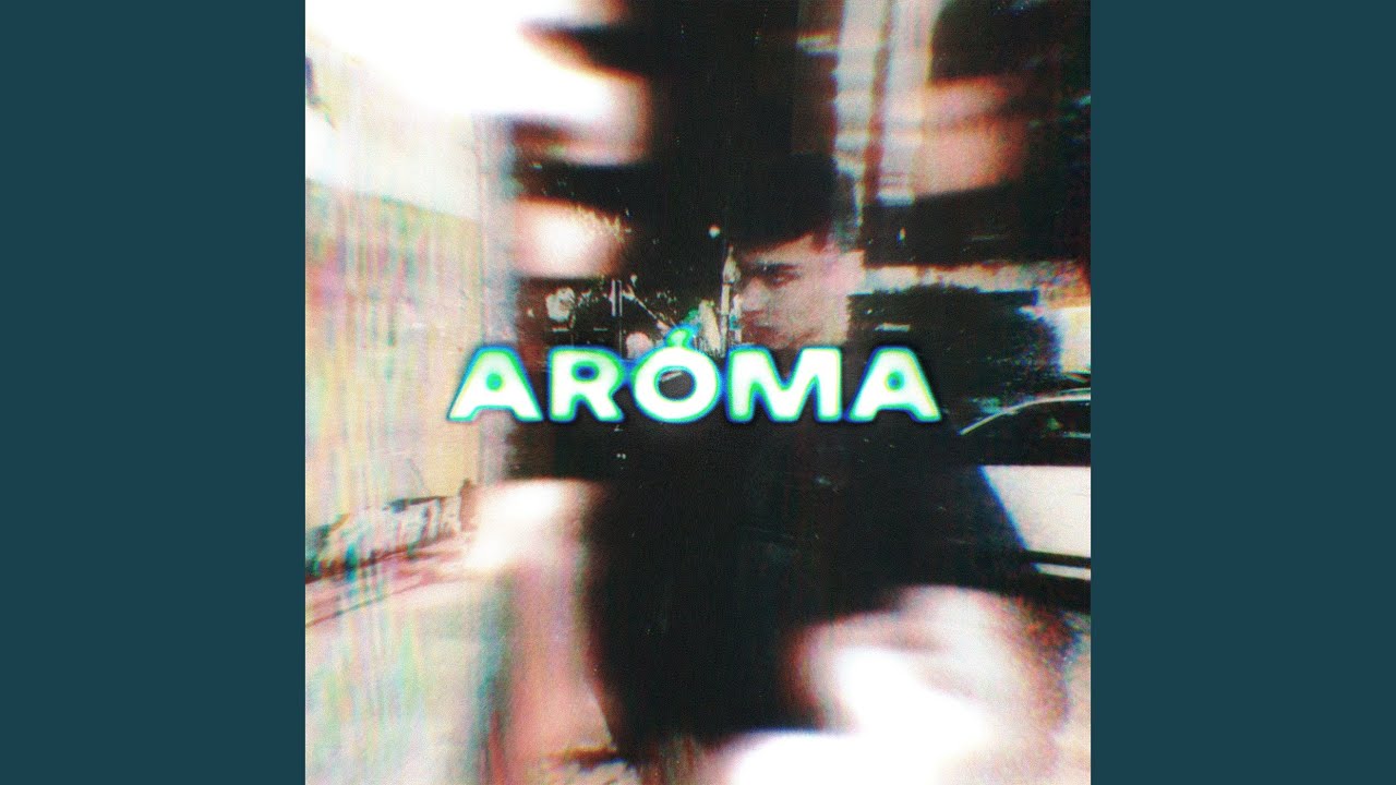 Aroma