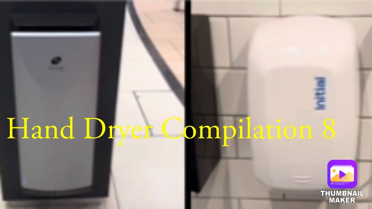 Hand Dryer Compilation 8
