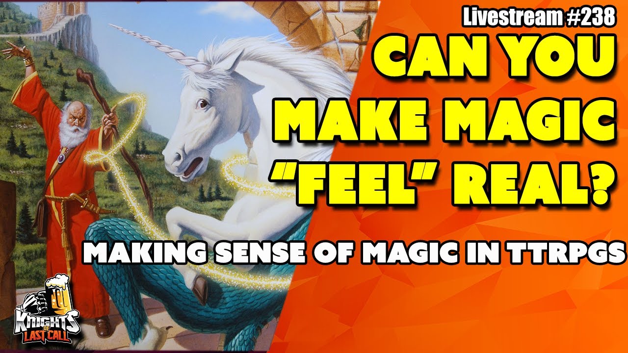 Magic in Fantasy TTRPGs - Livestream #238