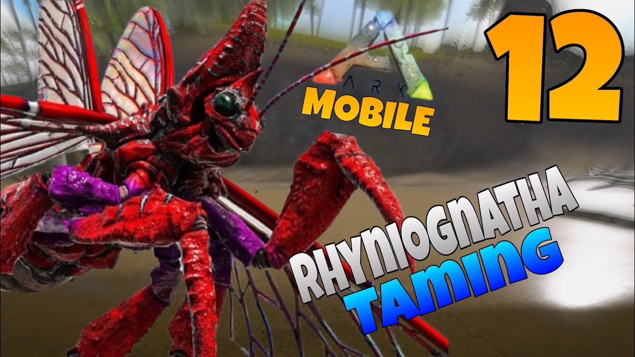 Taming a Rhyniognatha | Ark ultimate mobile | ep 12