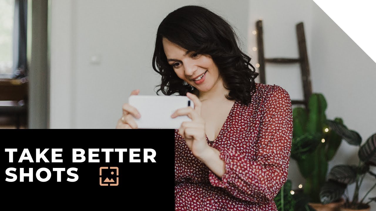 HOW TO TAKE BETTER PHOTOS WITH YOUR IPHONE