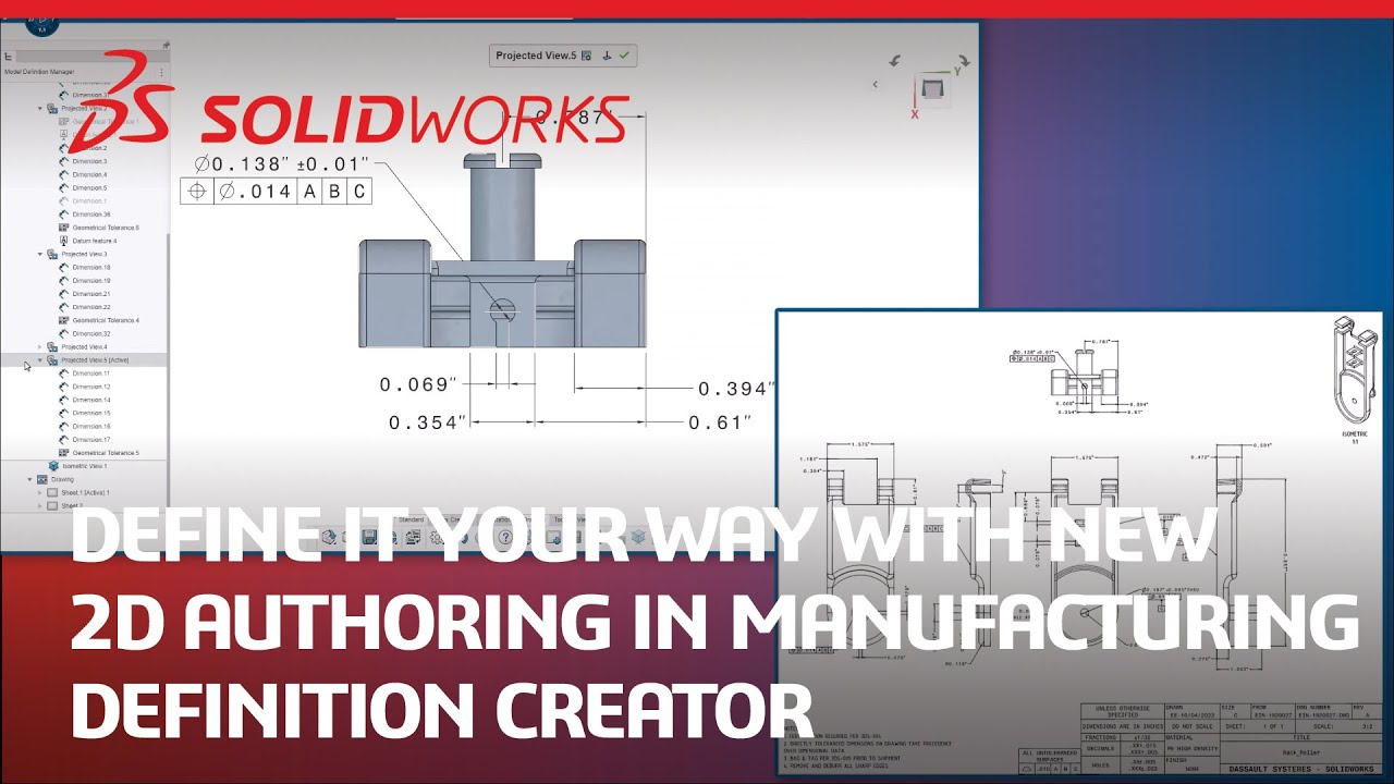 Define It Your Way with New 2D Authoring in Manufacturing Definition Creator