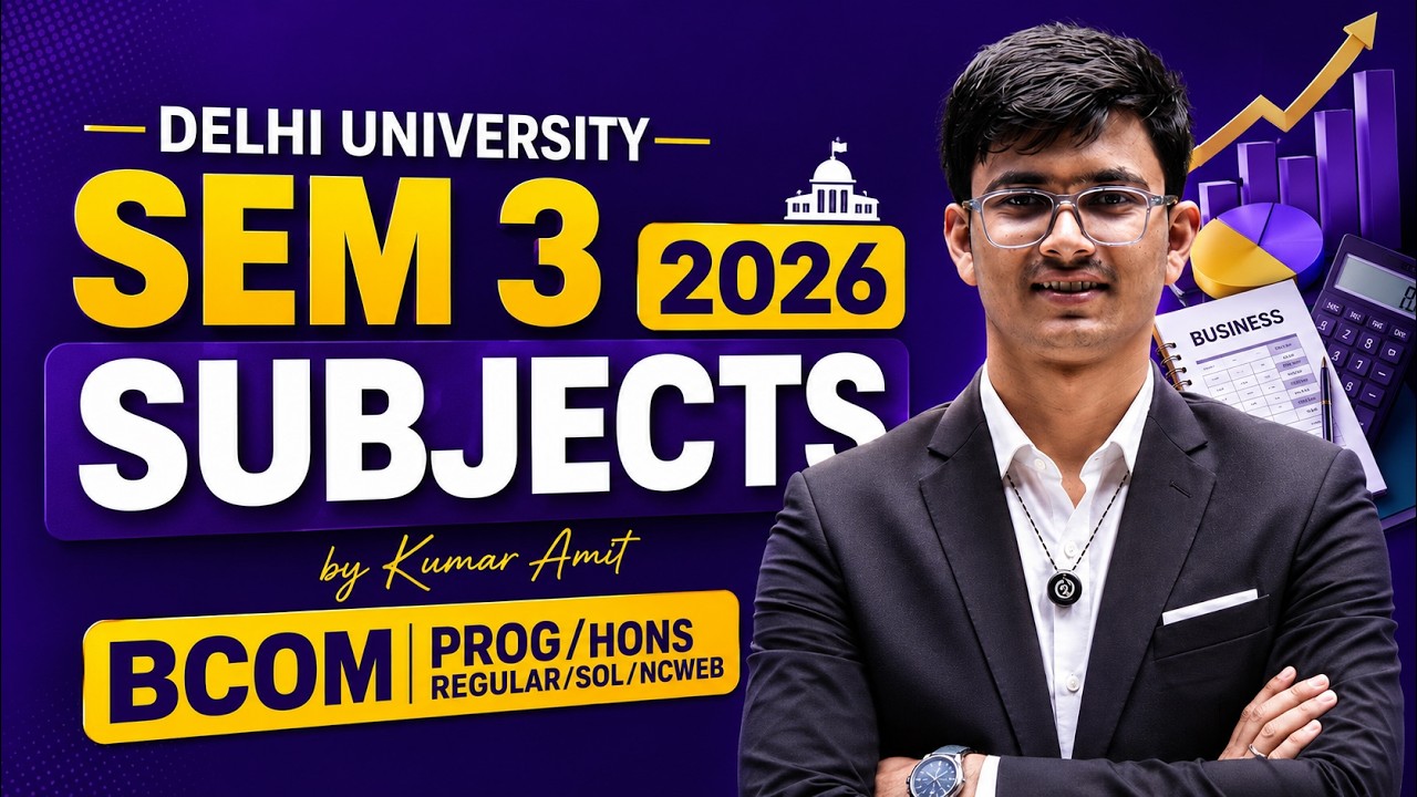 BCom Sem 3 Subjects & Syllabus 2026 | DU BCom Prog/Hons | Regular/SOL/NCWEB