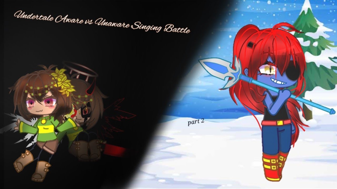 Undertale aware vs unaware singing battle part 2 [ Credits in the desc]