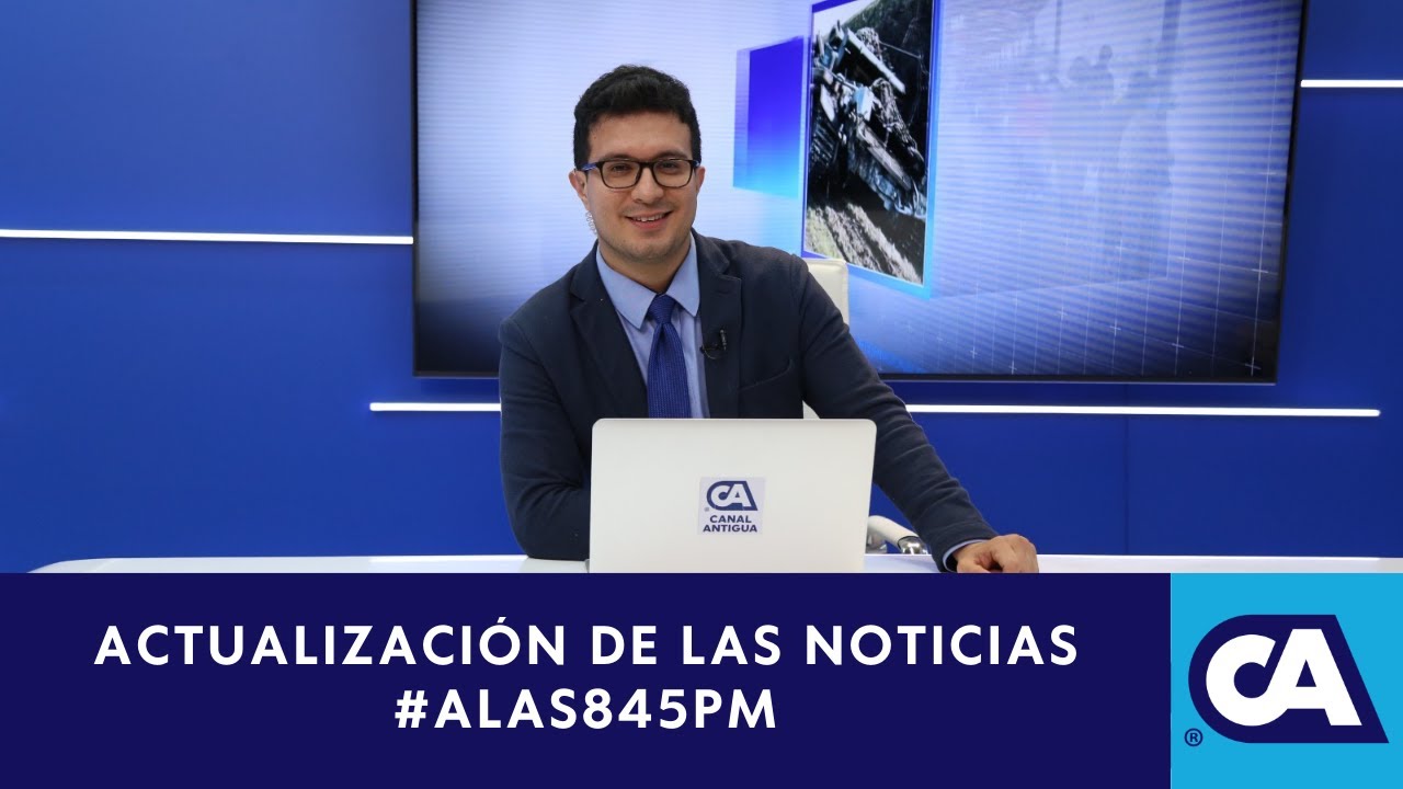 Actualización de la situación en Guatemala y las noticias. #ALAS845